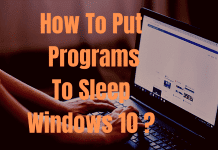 How To Put Programs To Sleep Windows 10