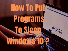 How To Put Programs To Sleep Windows 10
