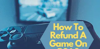 How To Refund A Game On PS4