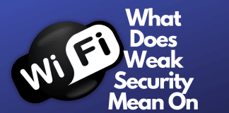 What Does Weak Security Mean On WiFi