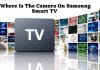 Where is the camera on Samsung Smart TV