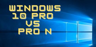 Windows 10 Pro vs Pro N