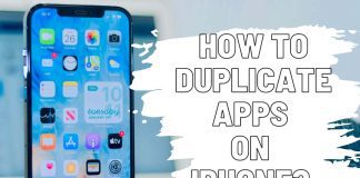 How To Duplicate Apps On iPhone?