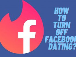 How to Turn Off Facebook Dating?