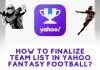 how to finalize team list in yahoo fantasy football