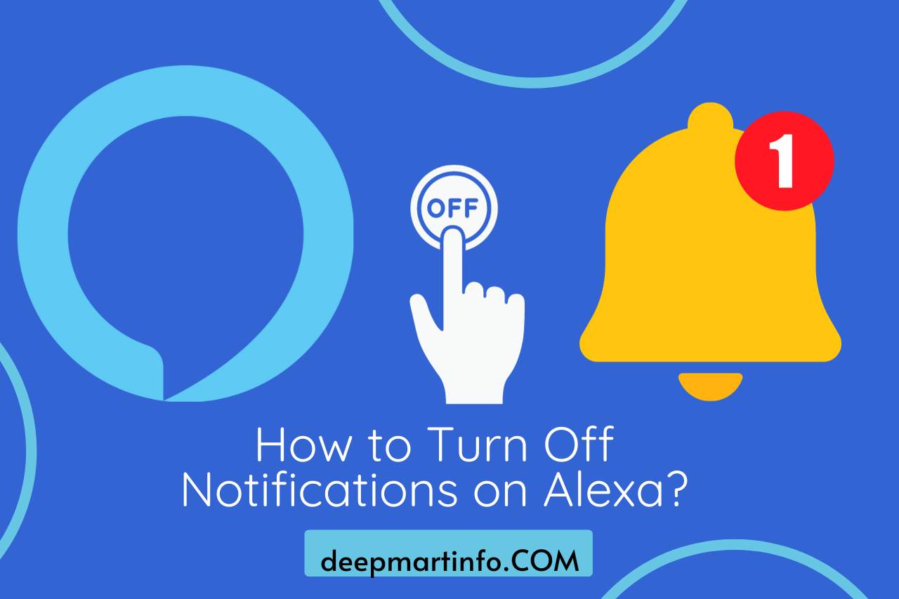 How to Turn Off Notifications on Alexa