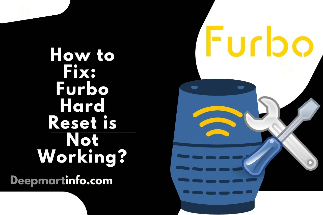 How to Fix: Furbo Hard Reset is Not Working